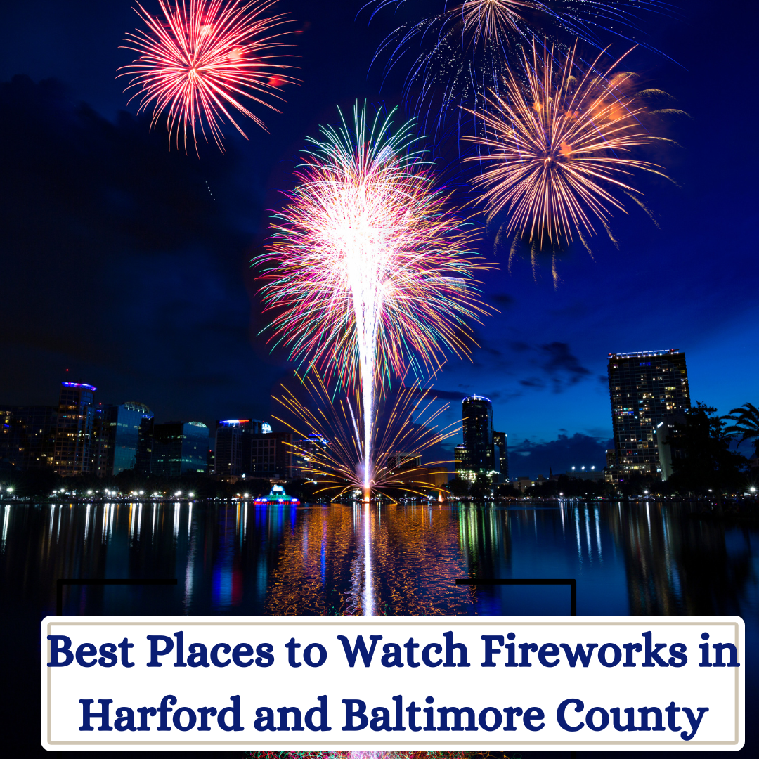 Find Fireworks Events In Harford And Baltimore County